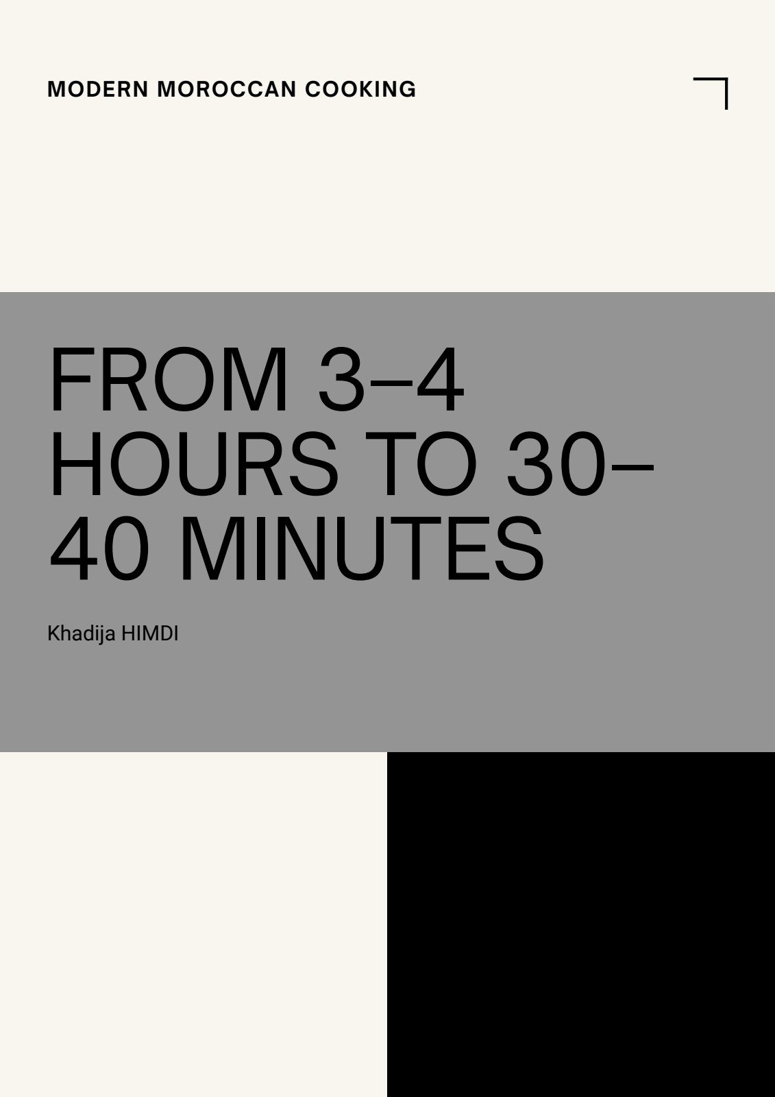 Modern Moroccan Cooking - From 3-4 Hours to 30-40 Minutes